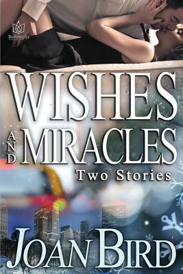 Wishes and Miracles by Joan Bird