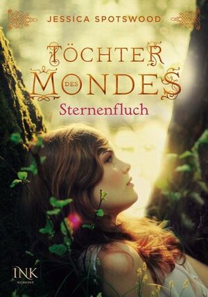 Sternenfluch by Jessica Spotswood, Stefanie Lemke