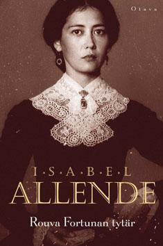 Rouva Fortunan tytär by Isabel Allende, Sulamit Hirvas
