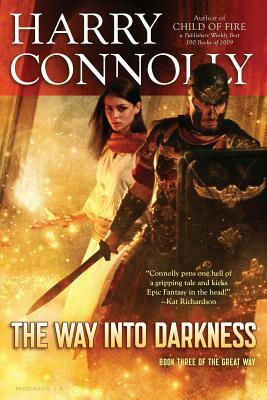The Way into Darkness by Harry Connolly