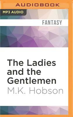 The Ladies and the Gentlemen: A Veneficas Americana Novella by M.K. Hobson