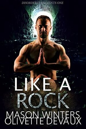 Like a Rock by Mason Winters, Olivette Devaux