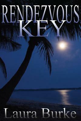 Rendezvous Key by Laura Burke