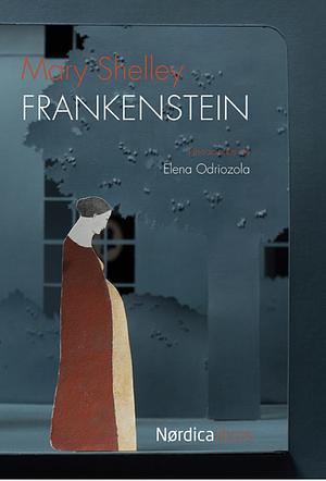 Frankenstein o el moderno Prometeo by Mary Shelley