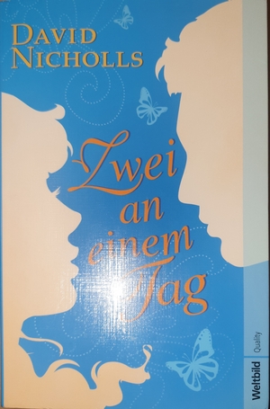 Zwei an einem Tag by David Nicholls