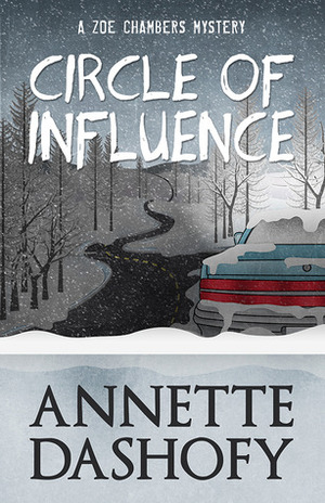 Circle of Influence by Annette Dashofy