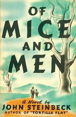 Of Mice and Men by John Steinbeck