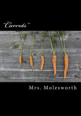 Carrots: Just a Little Boy by Mrs. Molesworth, Ennis Graham
