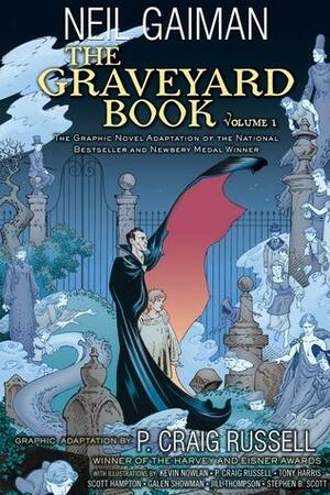 The Graveyard Book Graphic Novel: Volume 1 by P. Craig Russell, P. Craig Russell, Kevin Nowlan