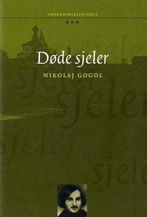 Døde sjeler by Nikolai Gogol