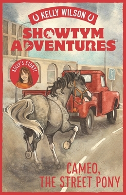 Cameo, the Street Pony, Volume 2 by Kelly Wilson