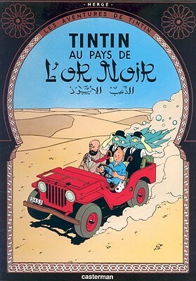 Tintin au pays de l'or noir by Hergé