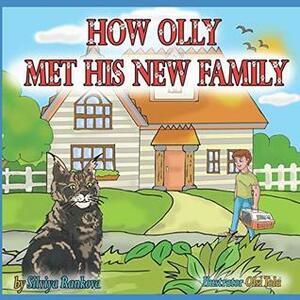 How Olly Met His New Family: Children and Their Pets (#1) by Silviya Rankova, Olsi Tola