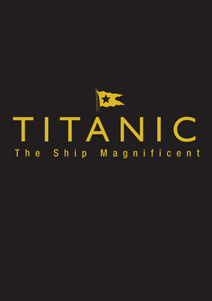 Titanic Slipcase - Volumes III: The Slip Case Edition by Daniel Klistorner, Bruce Beveridge, Scott Andrews, Steve Hall