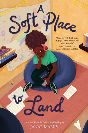 A Soft Place to Land by Janae Marks