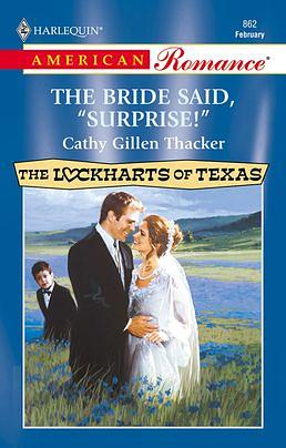 The Bride Said, "Finally!" by Cathy Gillen Thacker