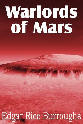 Warlords of Mars by Edgar Rice Burroughs