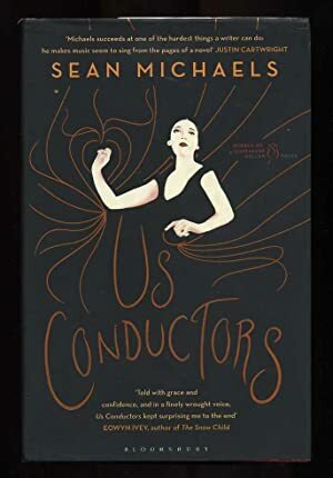 Us Conductors by Sean Michaels