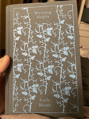 Wuthering Heights by Emily Brontë