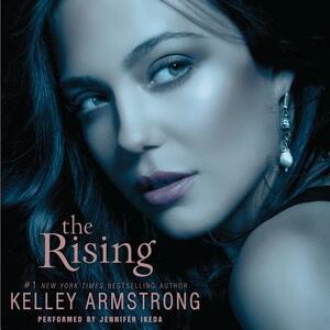 The Rising by Kelley Armstrong