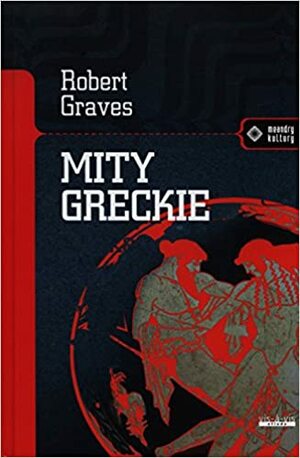 Mity greckie by Robert Graves