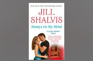 Always on My Mind by Jill Shalvis