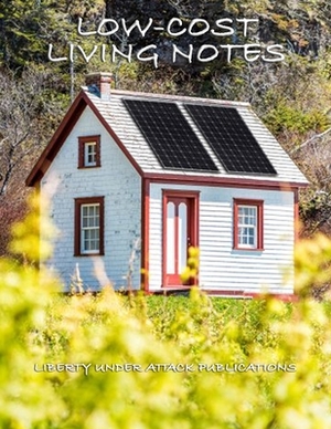 Low Cost Living Notes by Jim Stumm