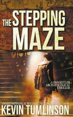 The Stepping Maze by Kevin Tumlinson