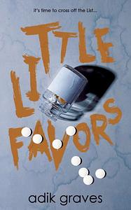 Little Favors by Adik Graves