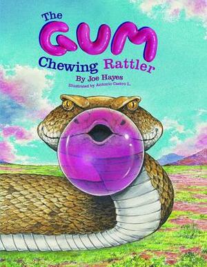 The Gum-Chewing Rattler by Joe Hayes