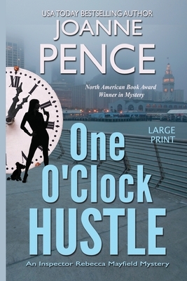 One O'Clock Hustle [Large Print]: An Inspector Rebecca Mayfield Mystery by Joanne Pence