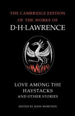 Love Among the Haystacks and Other Stories by D.H. Lawrence