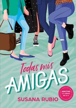 Todas mis amigas by Susana Rubio