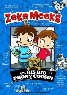 Zeke Meeks Vs His Big Phony Cousin by D.L. Green