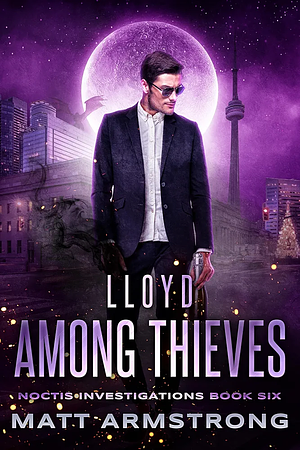 Lloyd Among Thieves by Matt Armstrong