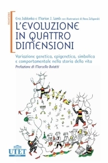 L'evoluzione In Quattro Dimensioni: Variazione Genetica, Epigenetica, Comportamentale E Simbolica Nella Storia Della Vita by Eva Jablonka, Marion J. Lamb, A. Zeligowski