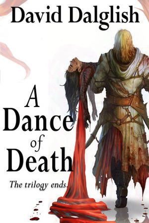 A Dance of Death by David Dalglish