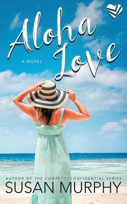 Aloha Love by Susan Murphy