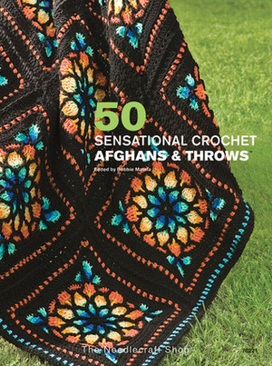 50 Sensational Crochet Afghans & Throws by Bobbie Frits, Bobbie Matela