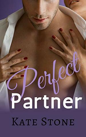 Perfect Partner by Kate Stone