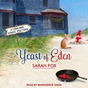 Yeast of Eden by Sarah Fox