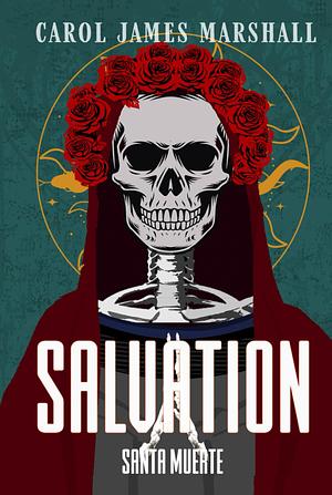 Salvation by Carol James Marshall