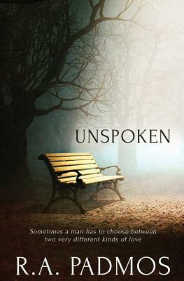 Unspoken by R. a. Padmos