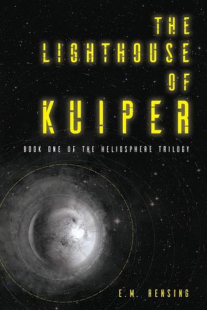 The Lighthouse of Kuiper by E.M. Rensing