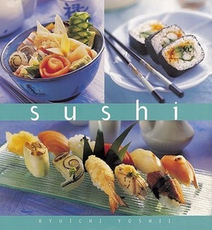 Sushi by Ryuichi Yoshii