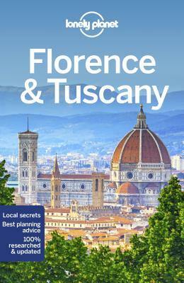 Lonely Planet Florence & Tuscany by Lonely Planet, Virginia Maxwell, Nicola Williams
