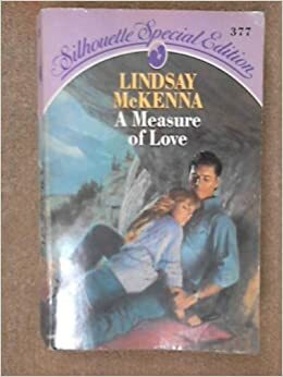 A Measure Of Love by Lindsay McKenna