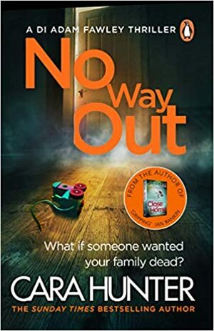 No Way Out by Cara Hunter