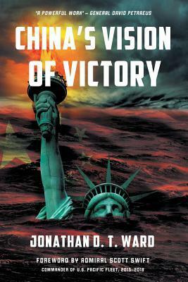 China's Vision of Victory by Jonathan D. T. Ward