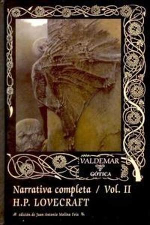 Narrativa completa (Vol. II) by H.P. Lovecraft